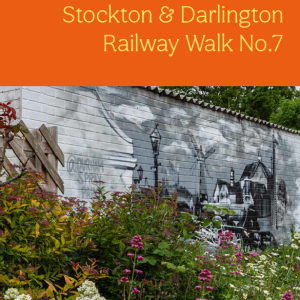 SDR Booklet Walk No. 7 Darlington to Goosepool via Fighting Cocks