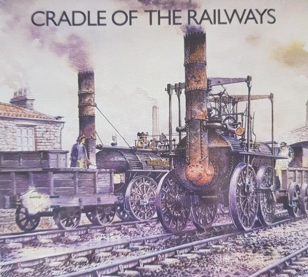 Cradle of the Railways CD