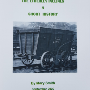 The Etherley Inclines. A Short History by Mary Smith