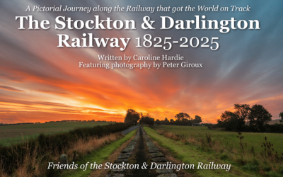 Limited edition book ‘The Stockton & Darlington Railway 1825-2025’